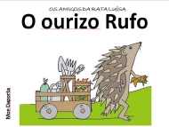 Amigos da rata Luísa. Ourizo Rufo